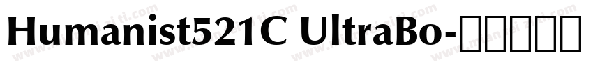 Humanist521C UltraBo字体转换